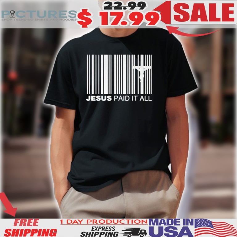 Unkonfined Jesus Paid It All Shirt