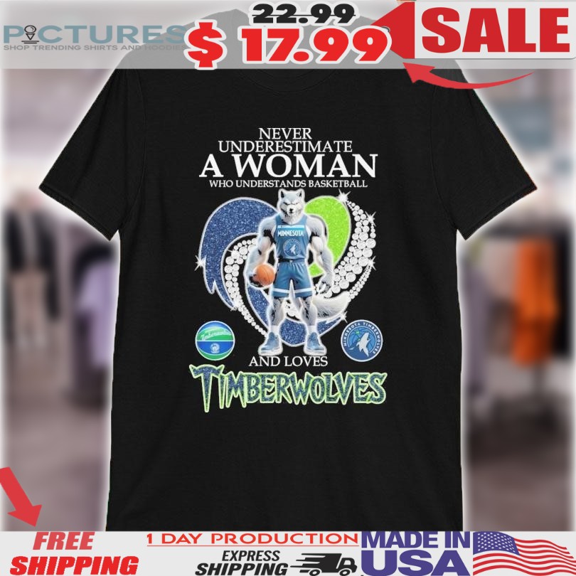 Woft Never Underestimate A Nurse Who Understands Basketball And Loves Minnesota Timberwolves Mascot Heart Diamond Shirt