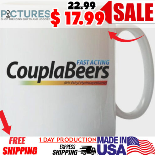 Fast Acting Coupla Beers Mug
