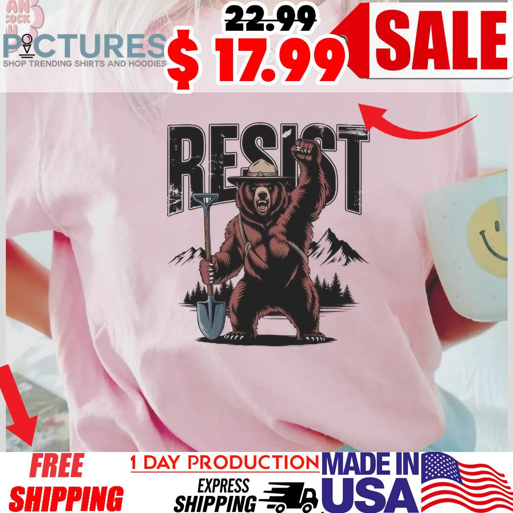 National Park Protest Forest Tee Resist Bear Shirt