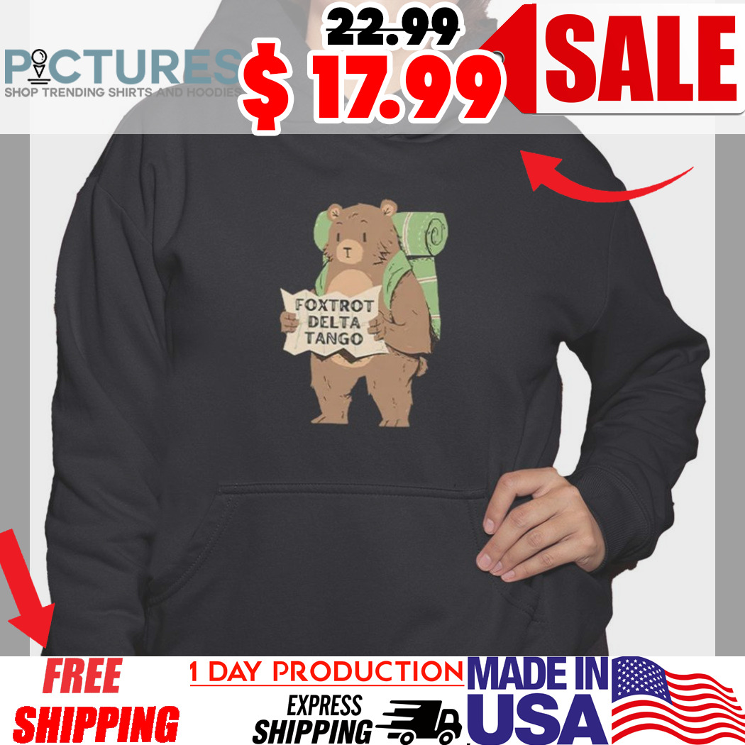 Resist Bear Foxtrot Delta Tango Anti Trump Shirt