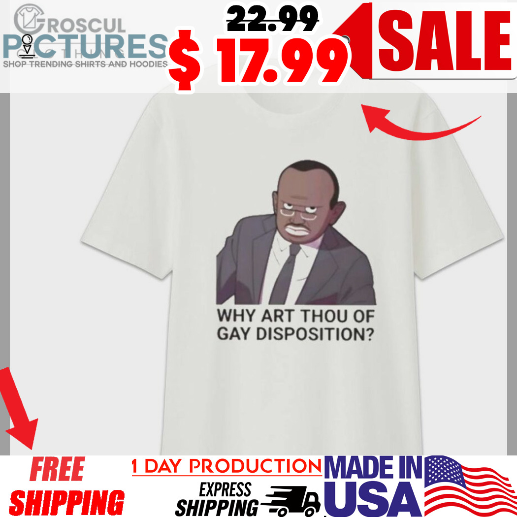 Simon Kaggwa Njala Wearing Why Art Thou Of Gay Disposition Shirt