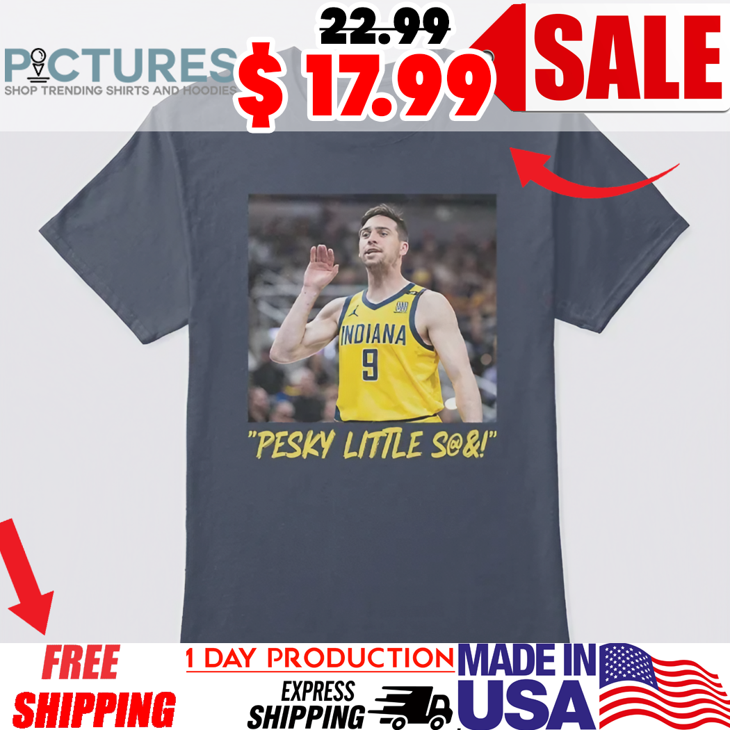 T. J. McConnell Pesky Little Shit Shirt