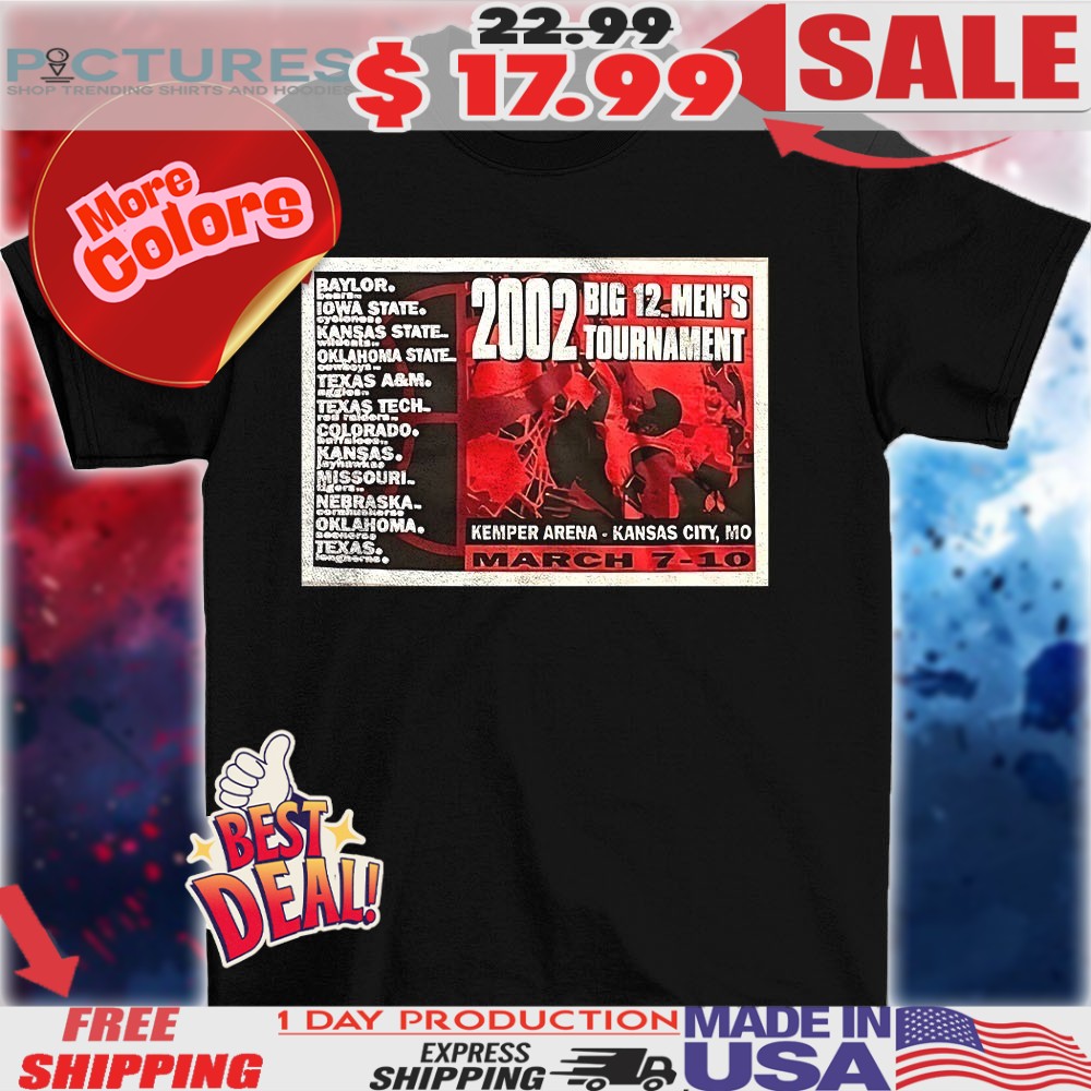 2002 Big 12 Men’s Tournament Kemper Arena Kansas City shirt