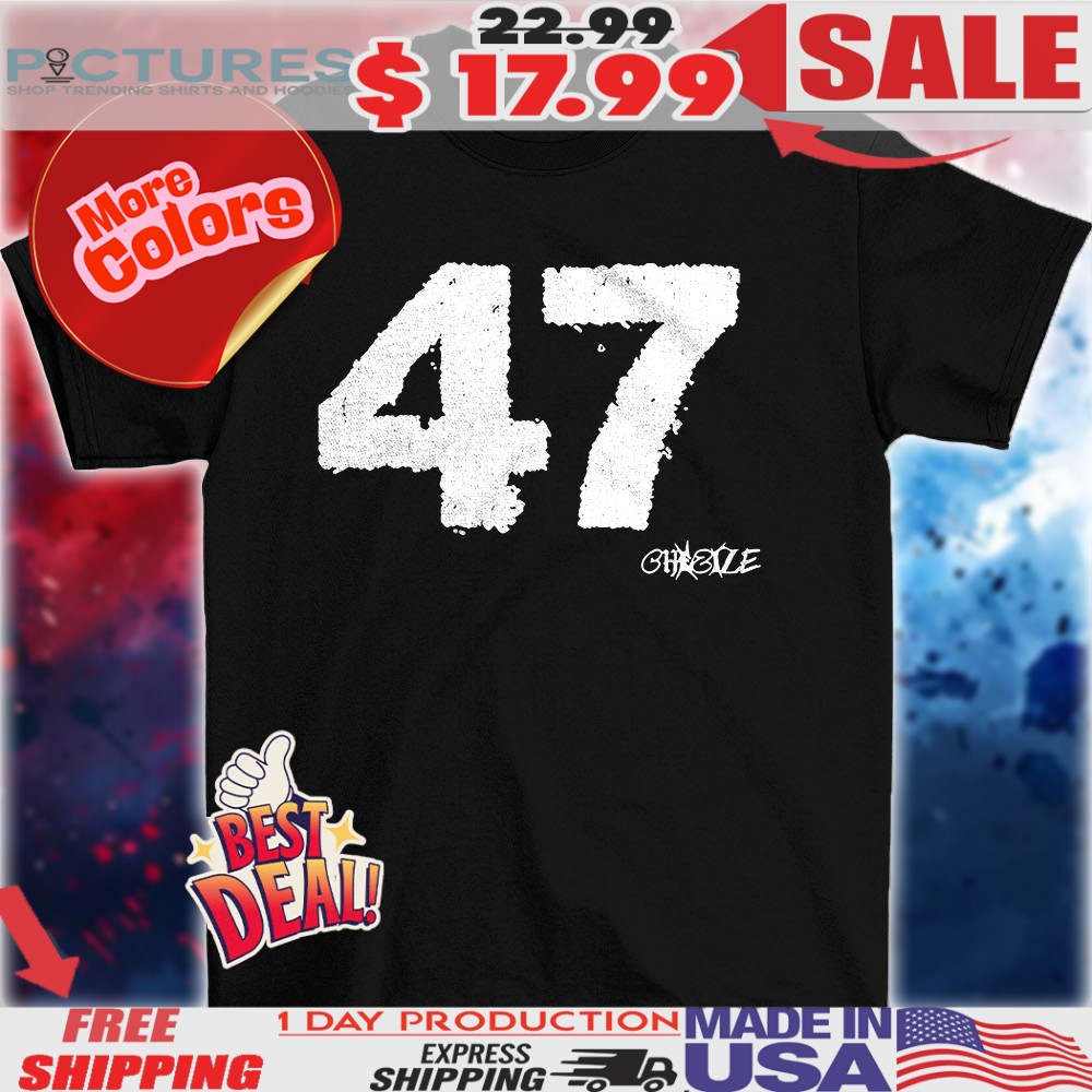 47 chezile number shirt