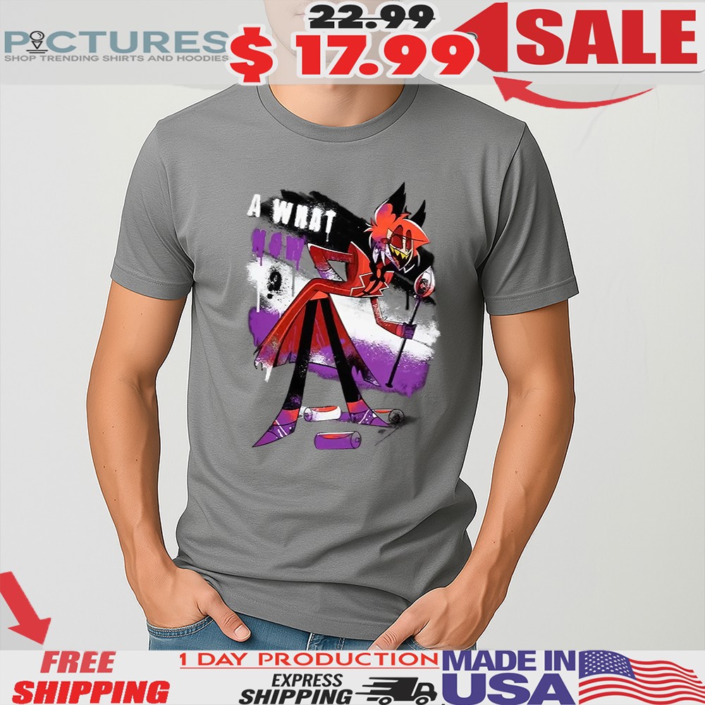 Alastor Is Asexual A What Now Hazbin Hotel 2 Shirt