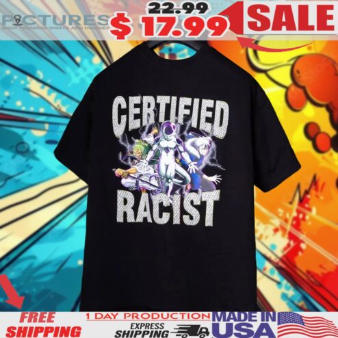 Anime Zoro Frieza Certified Racist Shirt