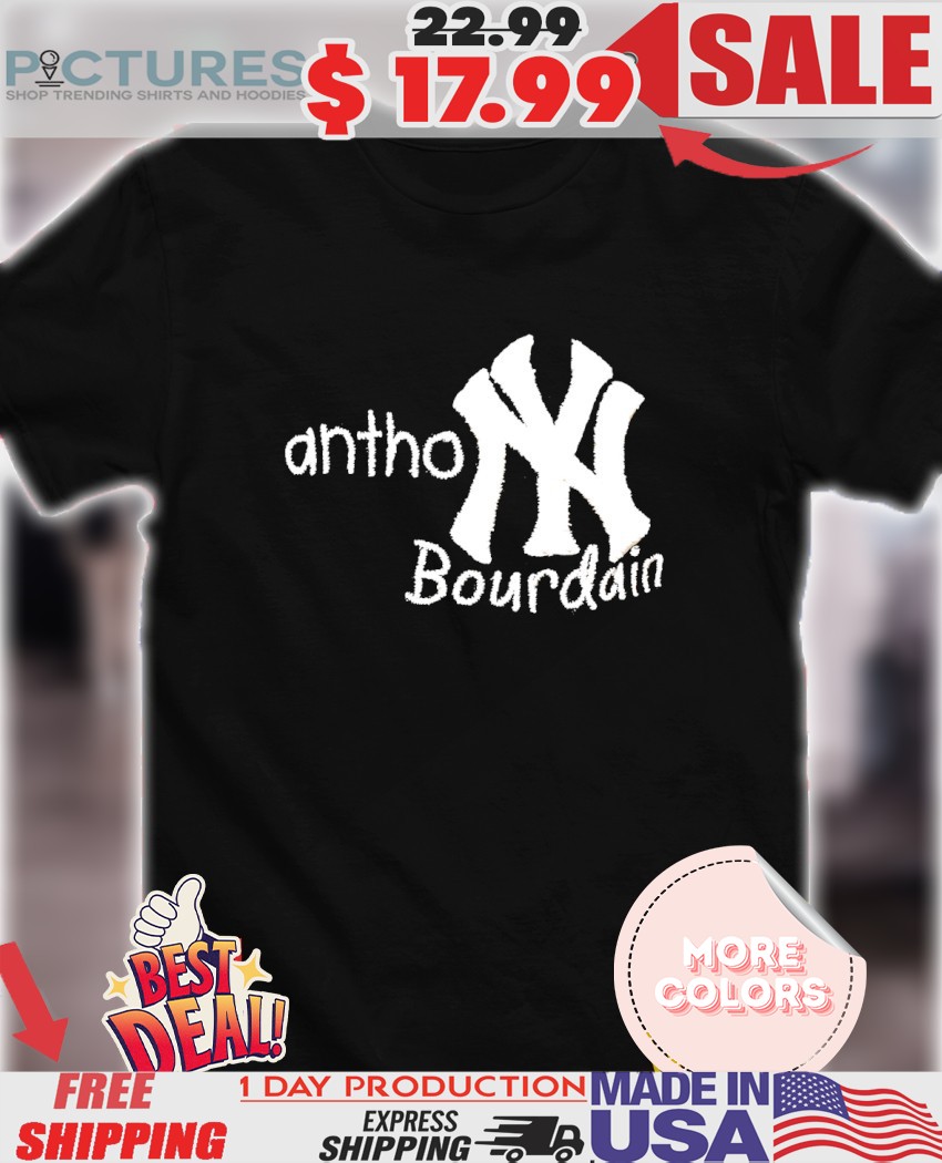 Anthony Bourdain New York Yankees Shirt