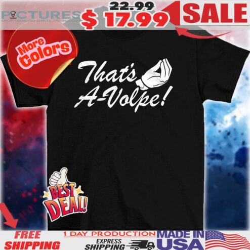 Anthony Volpe New York Yankees that’s a volpe hand sign shirt
