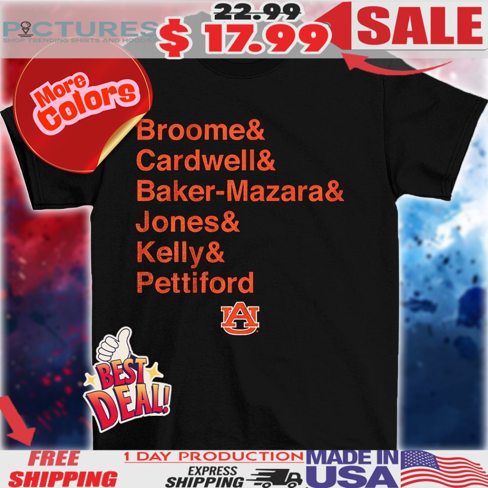 Auburn Tigers Basketball Broome & Cardwell & Baker-Mazara & Jones & Kelly & Pettiford AU logo shirt