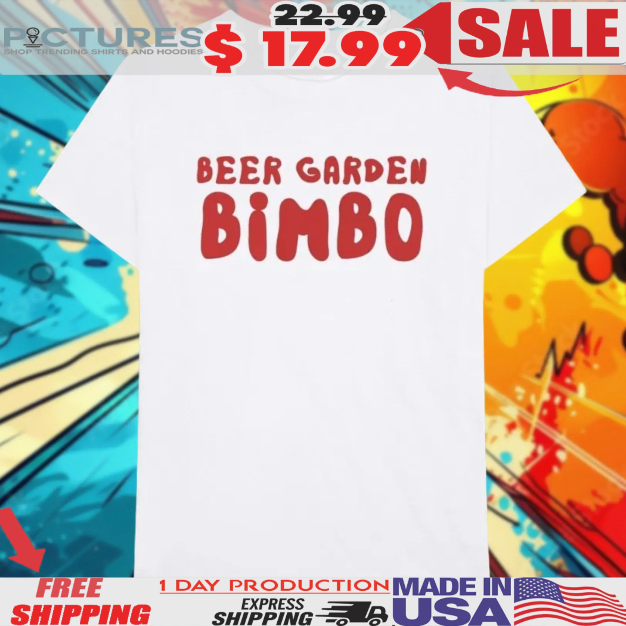 Beer Garden Bimbo Shirt