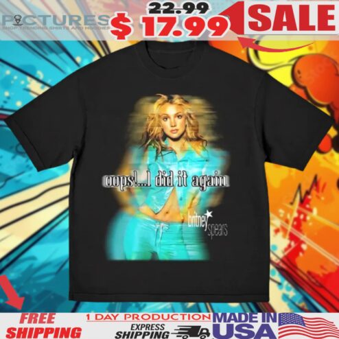 Britney Spears Oops I Did It Again Shirt