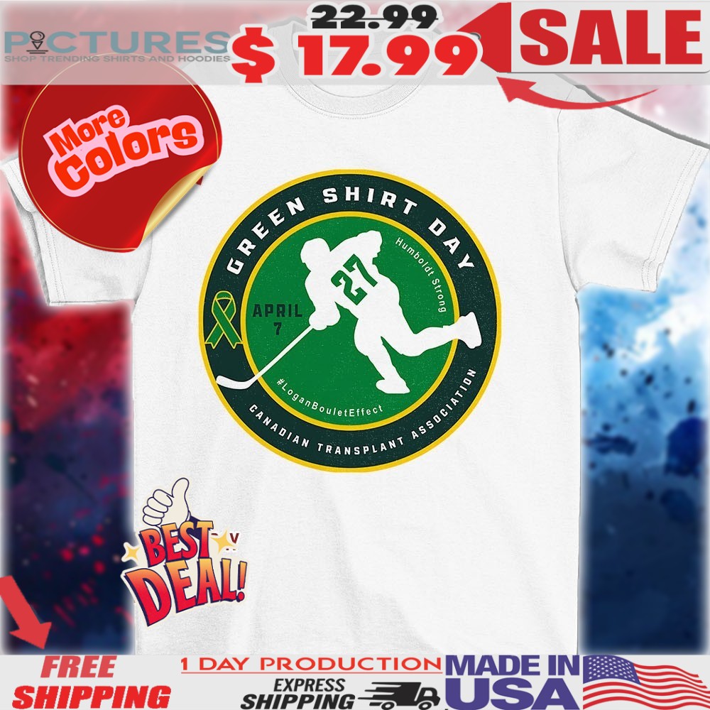 Canadian transplant association humboldt strong Logan Boulet Effect awareness shirt