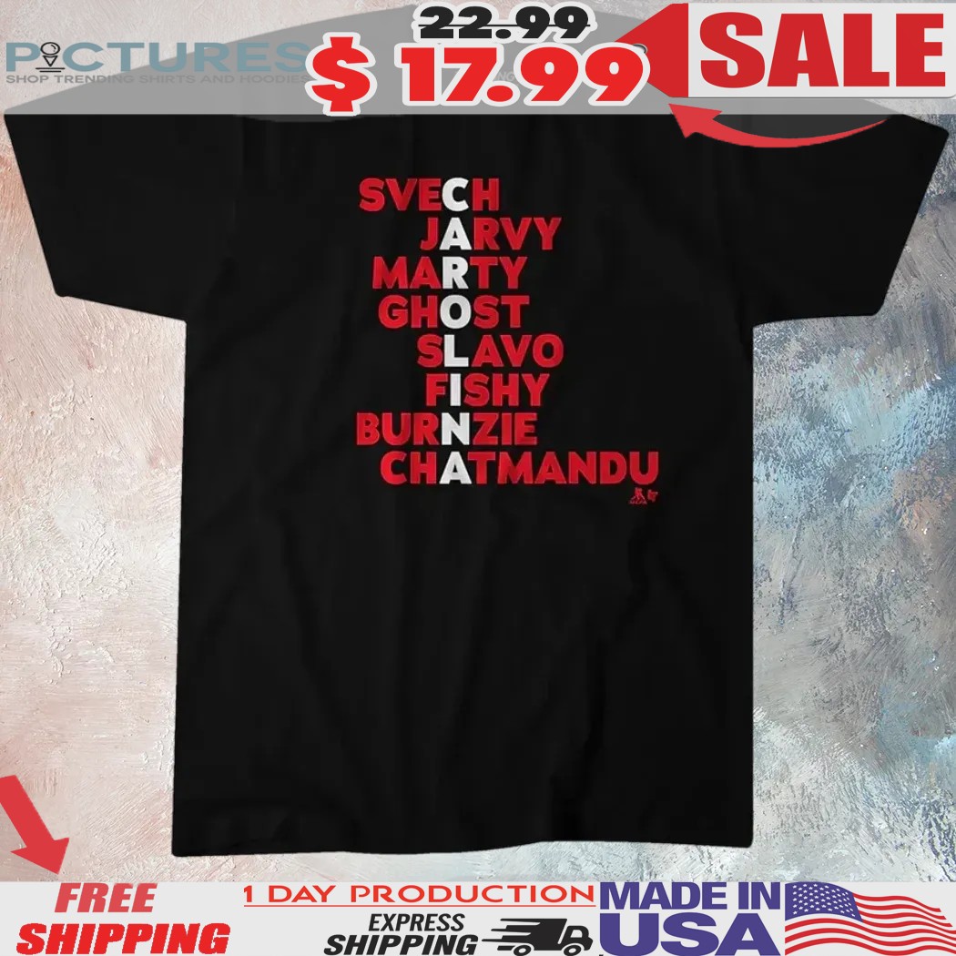 Carolina Hockey Names 2025 Svech Jarvy Marty Ghost Slavo Sishy Burnzie Chatmandu Shirt