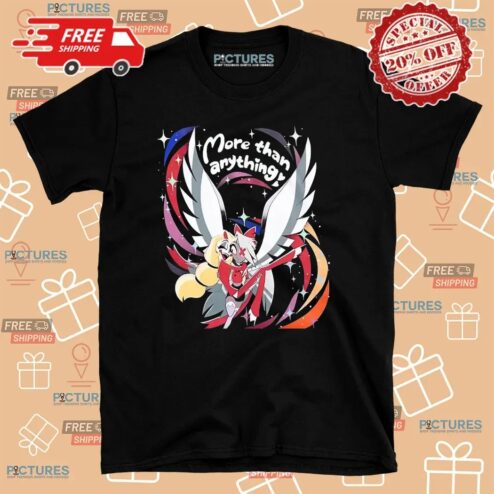 Charlie is bisexual Vaggie is a lesbian More Than Anything Hazbin Hotel Shirt