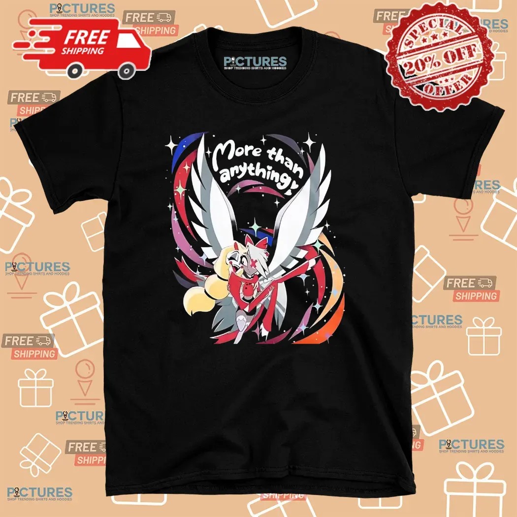 Charlie is bisexual Vaggie is a lesbian More Than Anything Hazbin Hotel Shirt