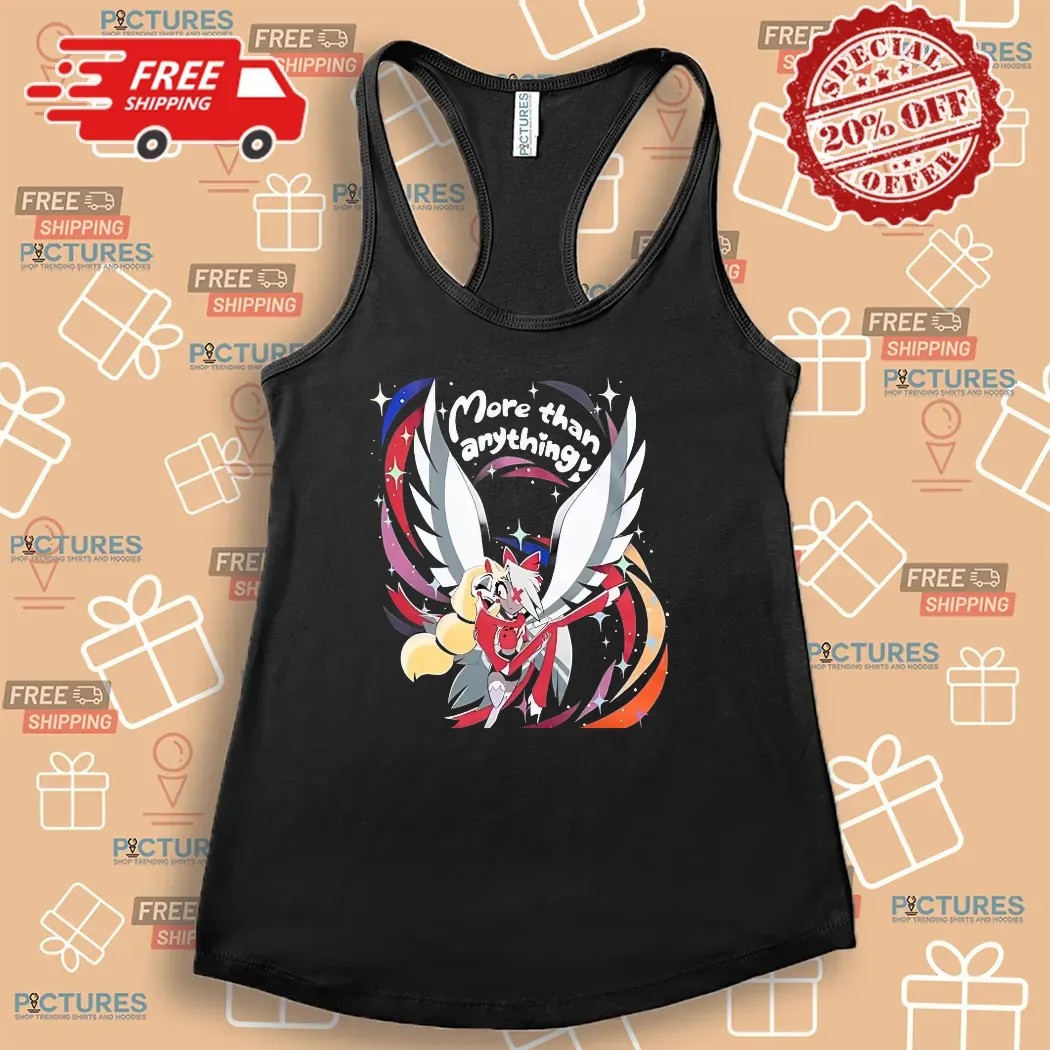 Charlie is bisexual Vaggie is a lesbian More Than Anything Hazbin Hotel Shirt