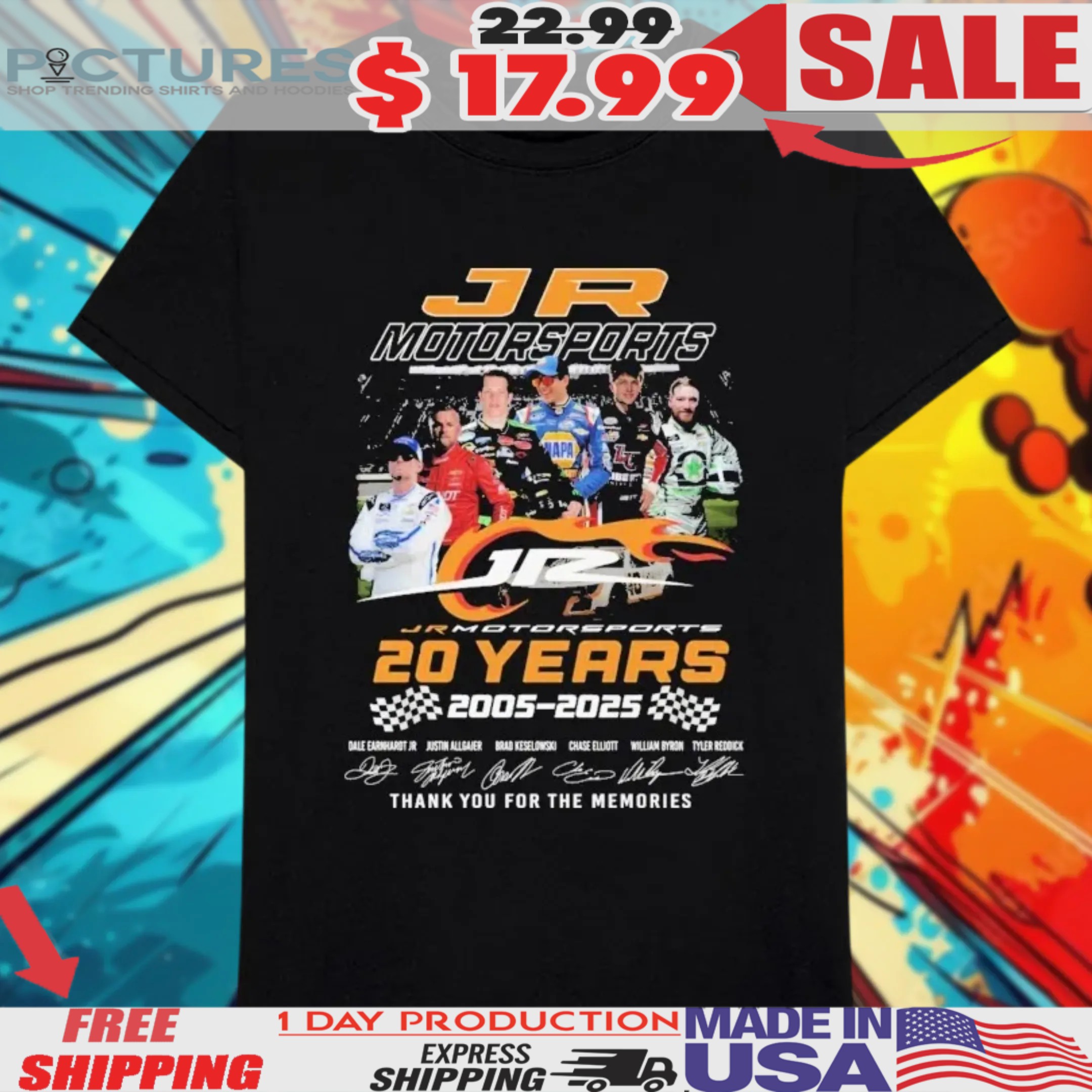 Dale Earnhardt Jr Justin Allgaier Brad Keselowski Chase Elliott William Byron Tyler Reddick Jr Motorsports 20th Anniversary 2005 2025 Signatures Shirt Dale Earnhardt Jr Justin Allgaier Brad Keselowski Chase Elliott William Byron Tyler Reddick Jr Motorsports 20th Anniversary 2005 2025 Signatures Shirt