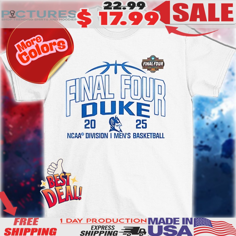 Duke Blue Devils Final Four 2025 NCAA Division I Men’s Basketball shirt