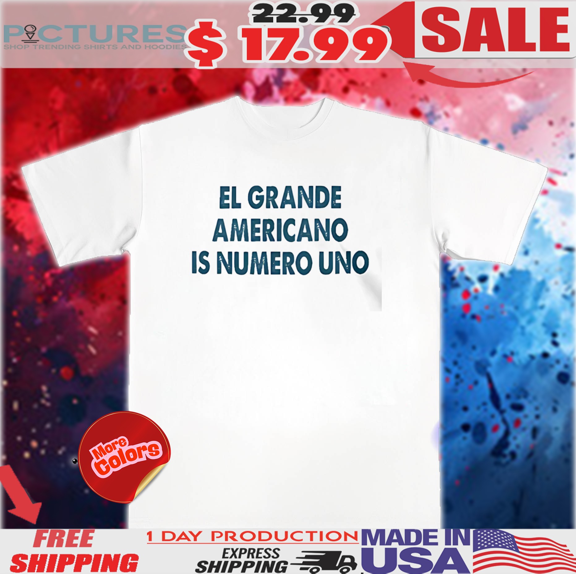 El Grand Americano Is Numero Uno Shirt