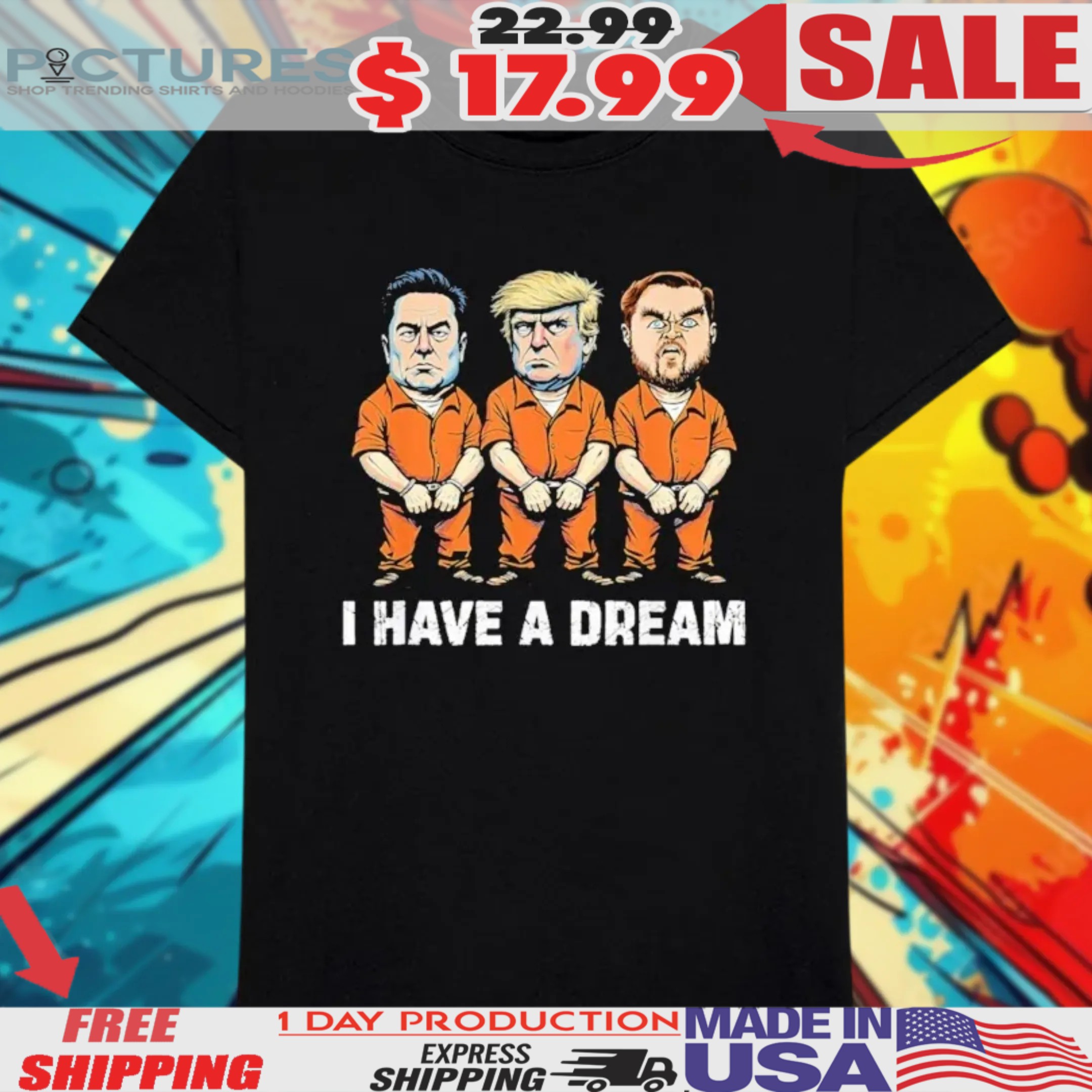 Elon Musk Trump And Jd Vance Prisoners I Have A Dream Shirt