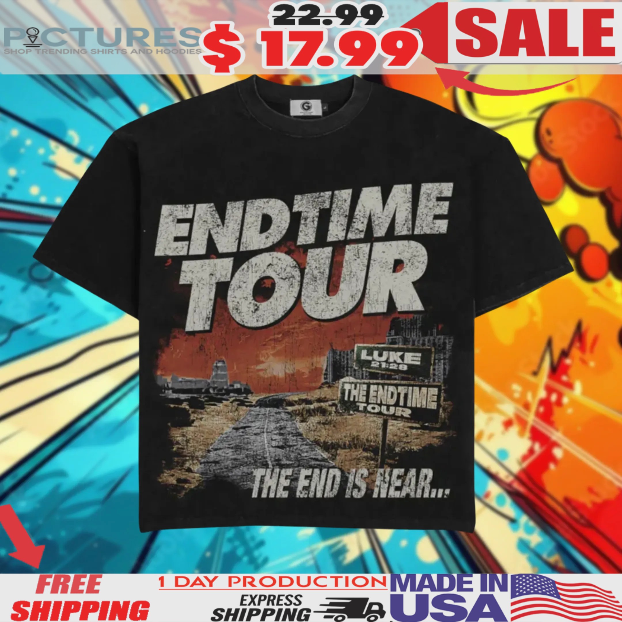 End Time Tour The End Is Near Shirt