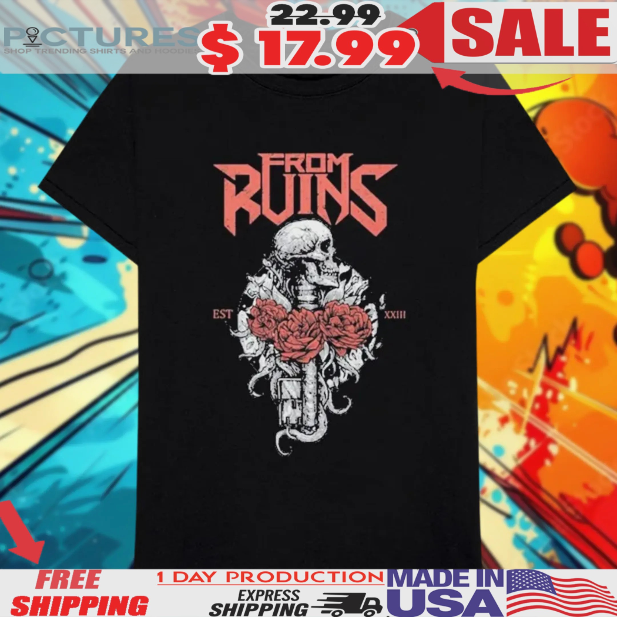 From Ruins Skull Rose Est 2023 Shirt