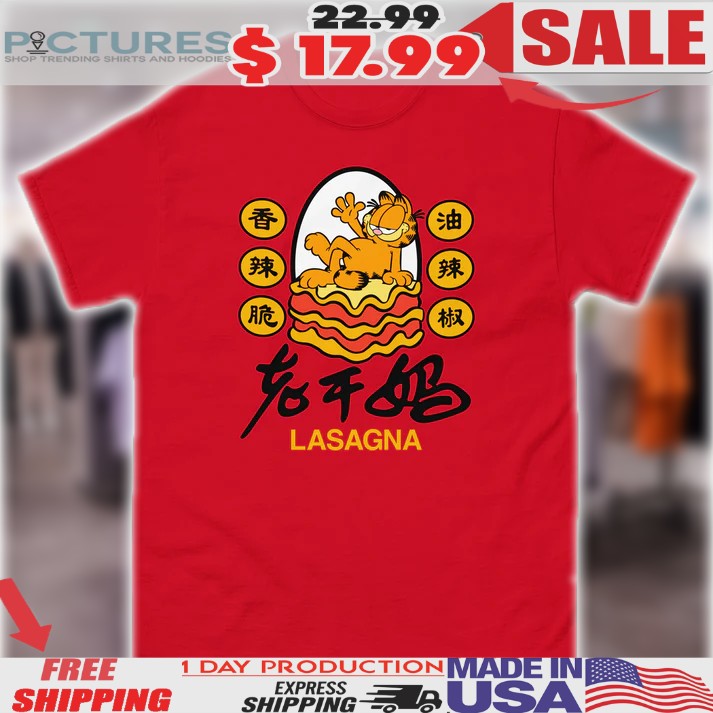 Garfield Lasagna Chili Oil Shirt