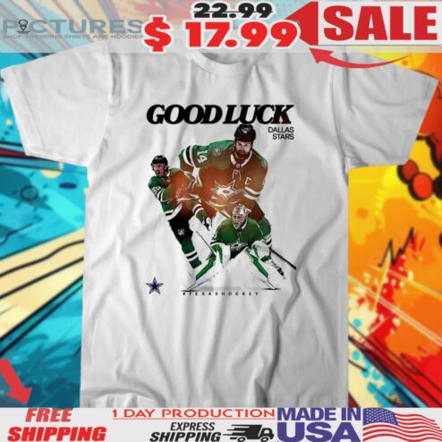 Good luck Dallas Stars 2025 Stanley Cup Playoffs 2025 Shirt