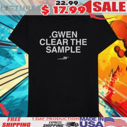 Gwen Clear The Sample Shirt