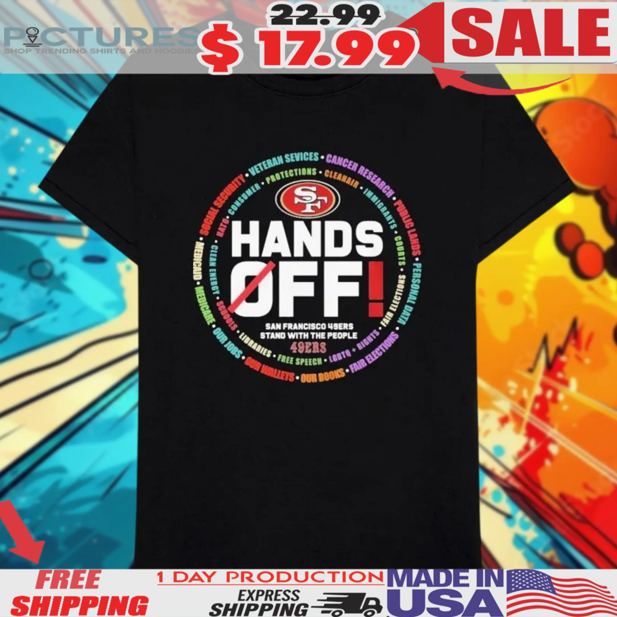 Hands Off Protest San Francisco 49ers Stand With The People Shirt