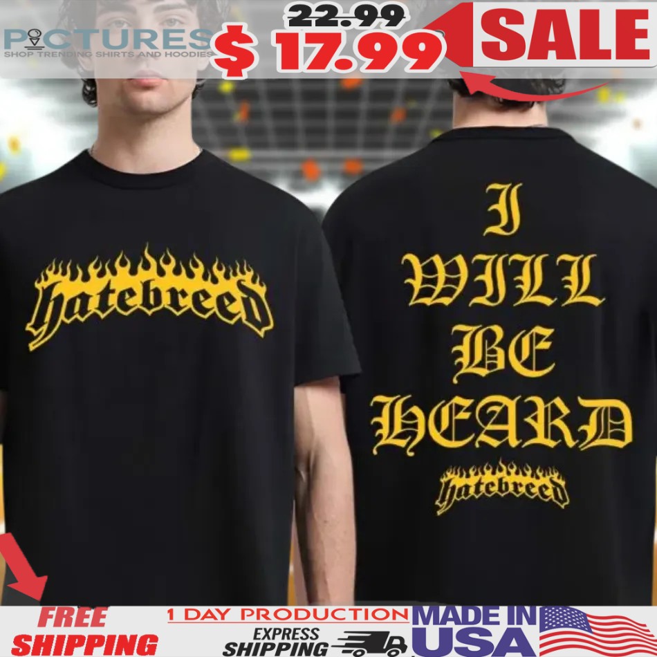 Hatebreed Perseverance I Will Be Heard Shirt