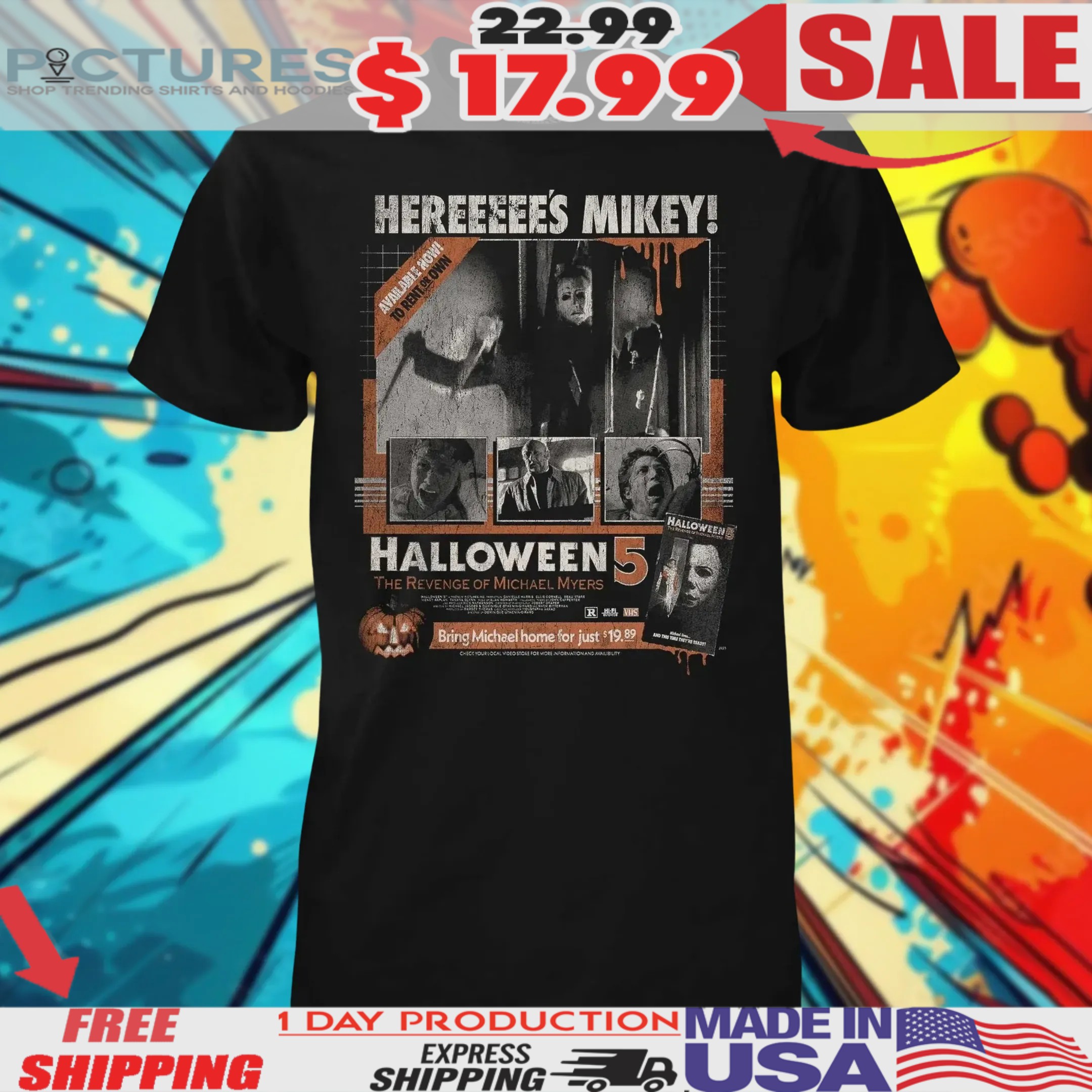 Here’s Mikey Halloween 5 On Videocassette The Revenge Of Michael Myers Shirt