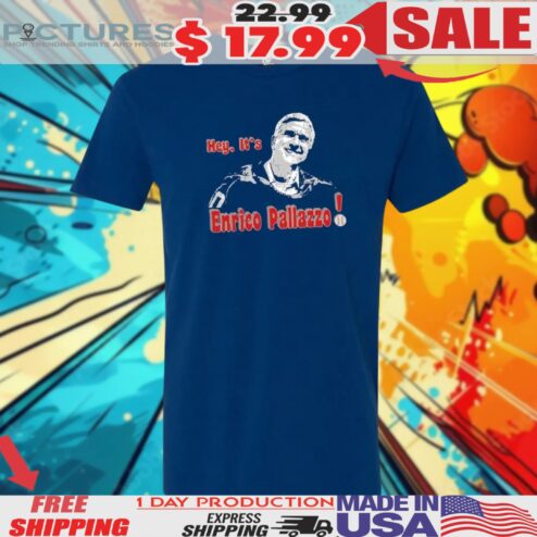 Hey It's Enrico Pallazzo Shirt