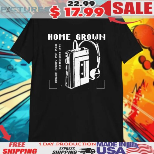 Home Grown Orange County Pop Punk Walkman Est 1994 Shirt