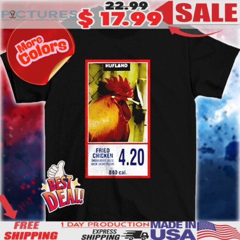 Hufland Fried Chicken Chicken Breast Cheese Bacon Caesar Dressing 4.20 Shirt