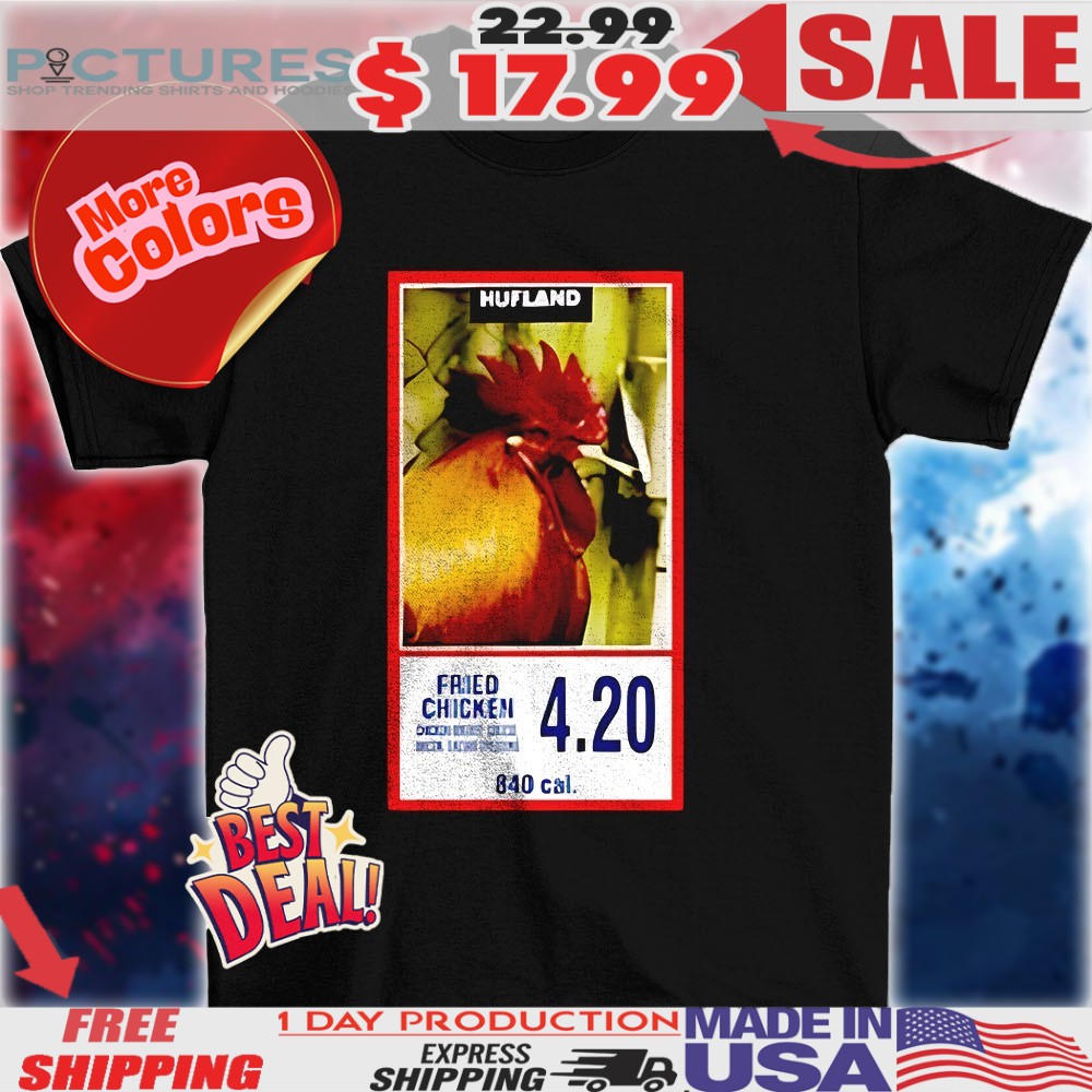 Hufland Fried Chicken Chicken Breast Cheese Bacon Caesar Dressing 4.20 Shirt