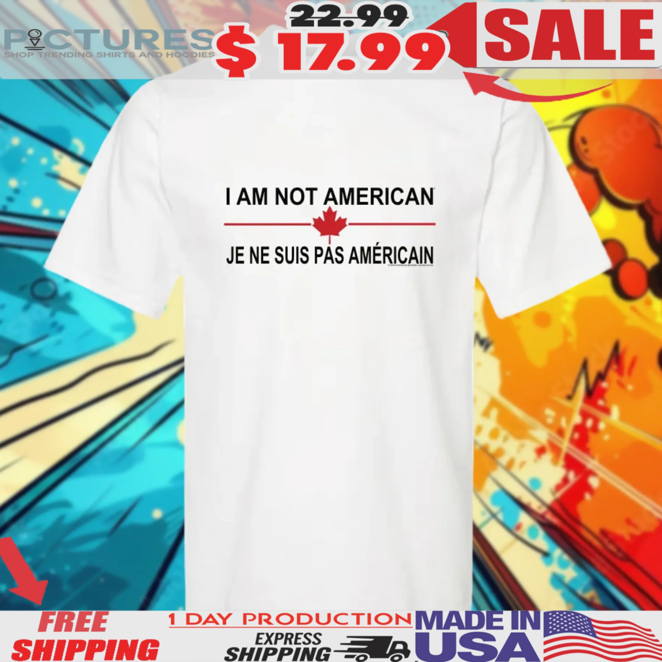 I Am Not American Je Ne Suis Pas Americain Shirt
