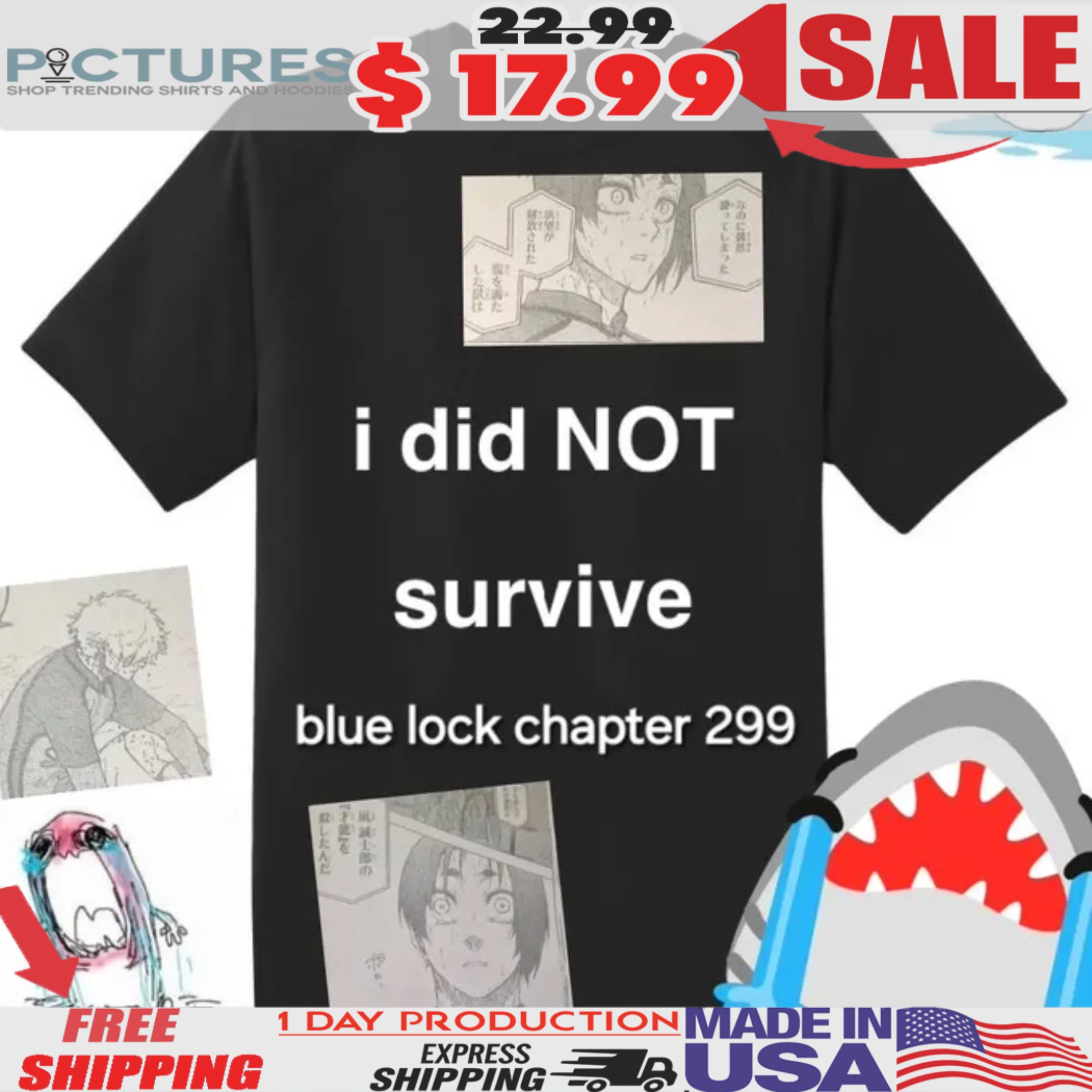 I Did Not Survive Blue Lock Chapter 299 Shirt