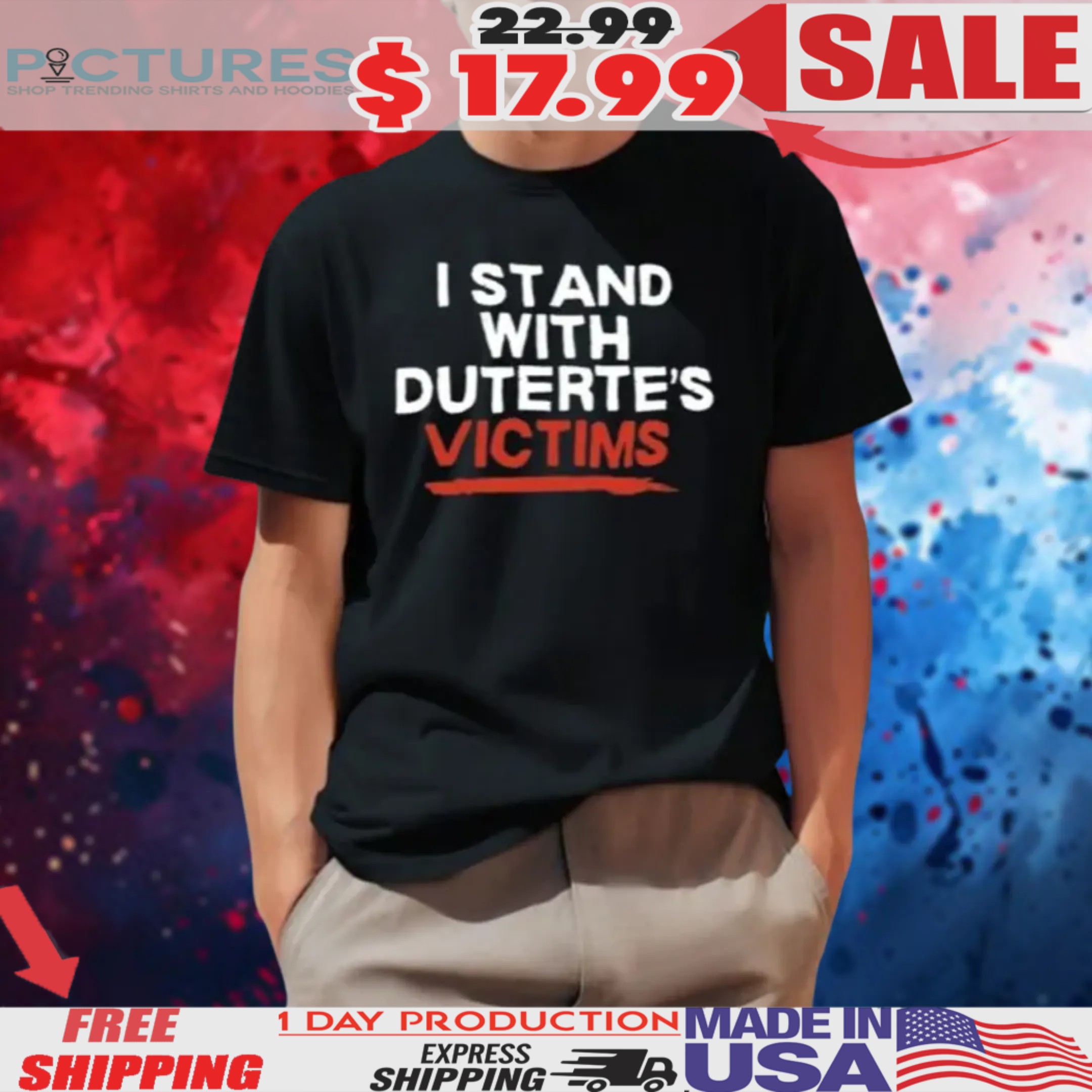 I Stand With Duterte’s Victims Shirt