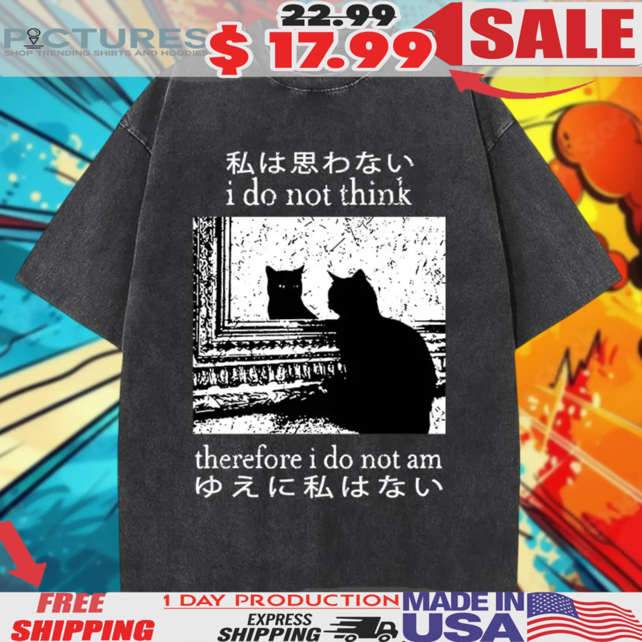 I do not think therefore i do not am Cat Grunge Witchy Shirt