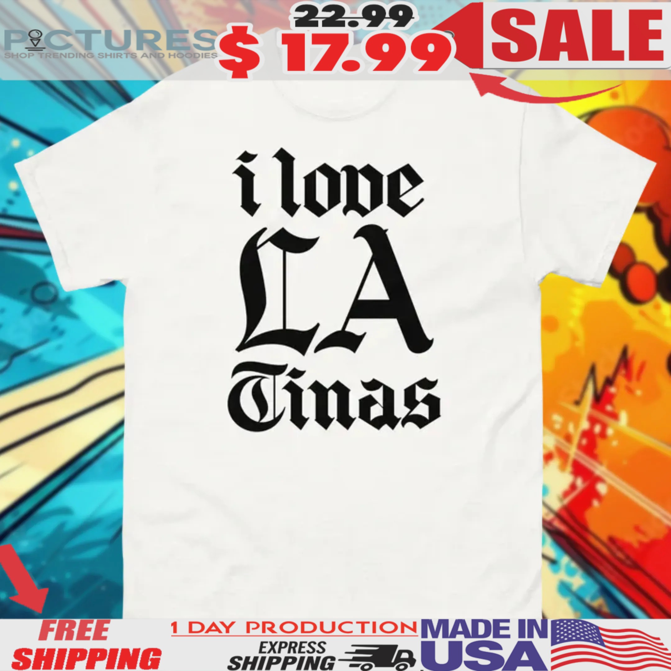 I love LA Tinas Shirt