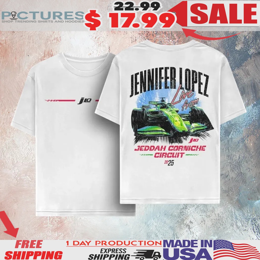 Jennifer Lopez Live From Jeddah Corniche Circuit Shirt