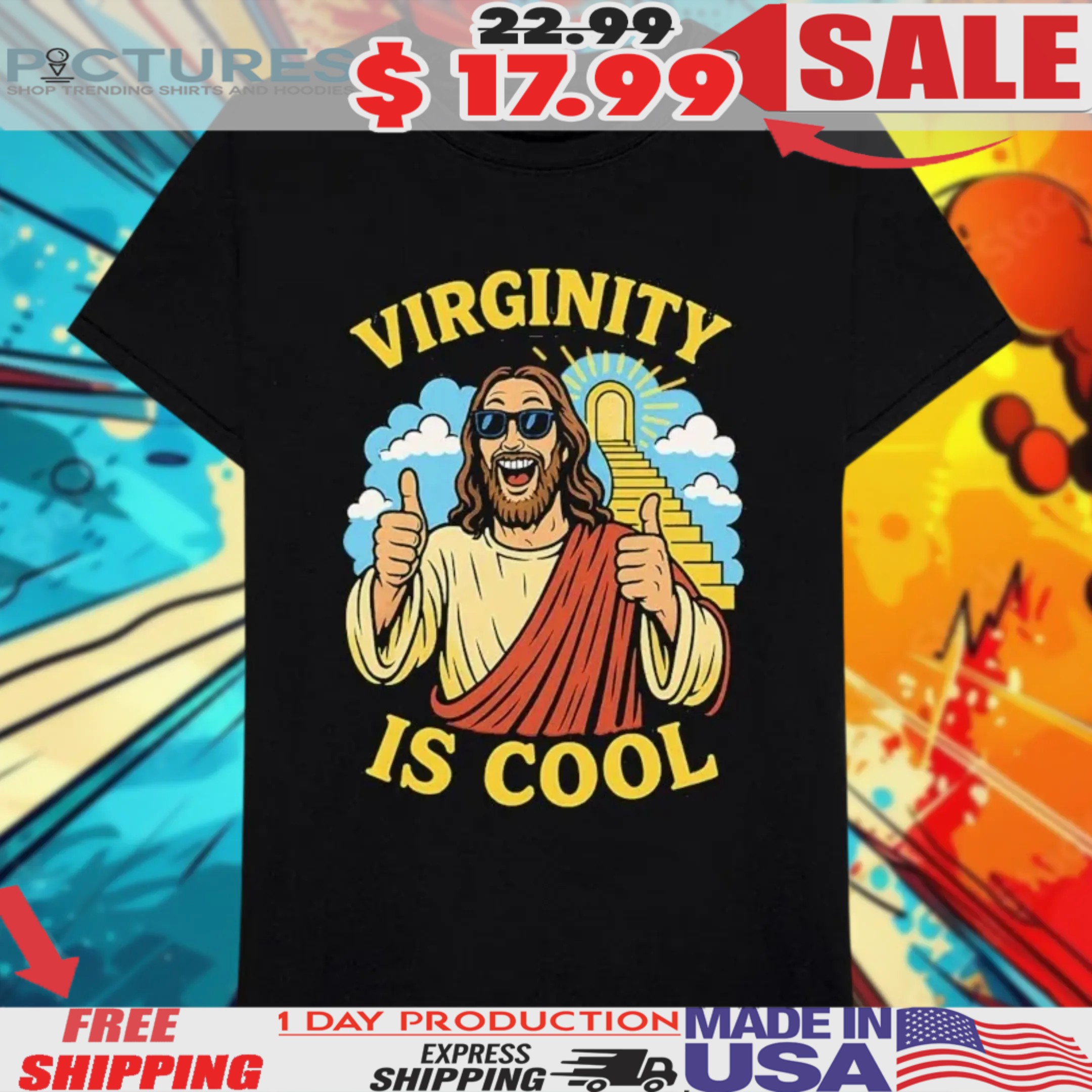 Jesus Virginity Is Cool Shirt