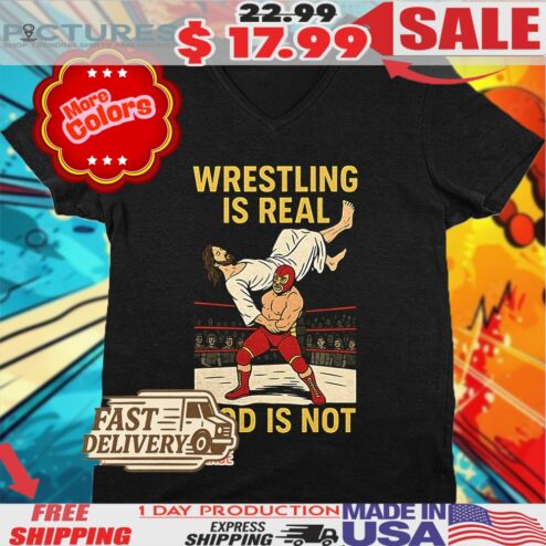 Jesus Wrestling is Real God is Not Shirt