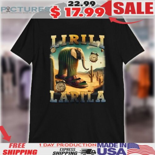 Lirili Larila Italian Brainrot Cactus Elephant Shirt