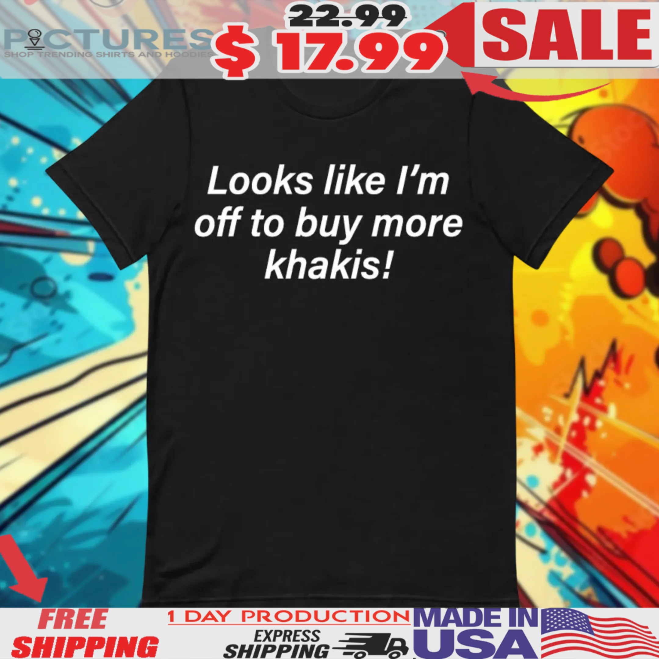 Looks like i'm off to buy more khakis shirt
