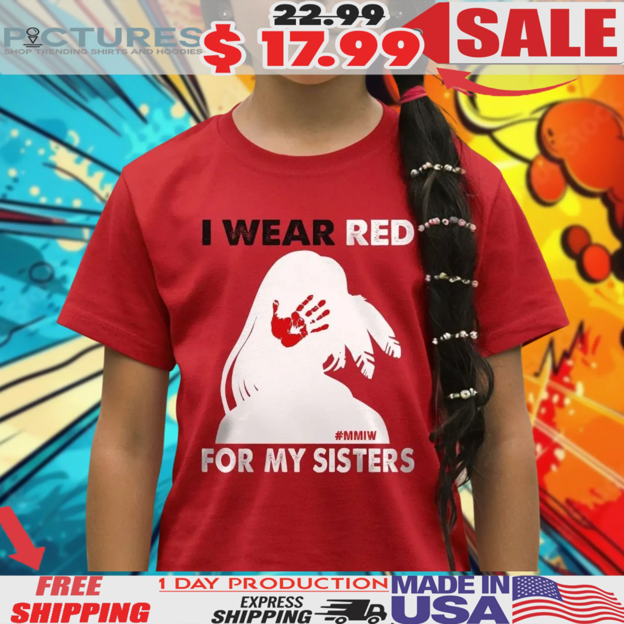 MMIW I Wear Red For My Sisters Shirt