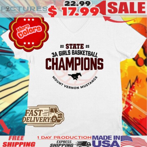 Mount Vernon Mustangs 3a Girls Basketball Champions 2025 Shirt