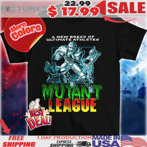 Mutant League A new breed of ultimate athletes 2025 shirt
